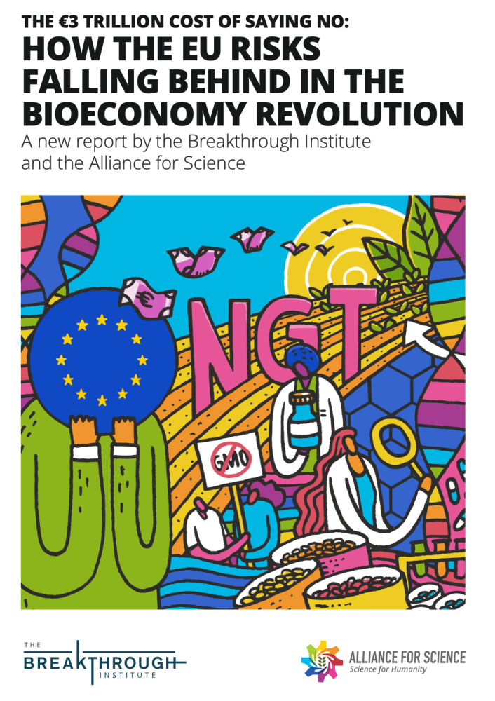 The €3 Trillion Cost of Saying No: How the EU Risks Falling Behind in the Bioeconomy Revolution