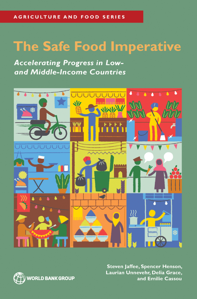 The Safe Food Imperative: Accelerating Progress in Low- and Middle-Income Countries