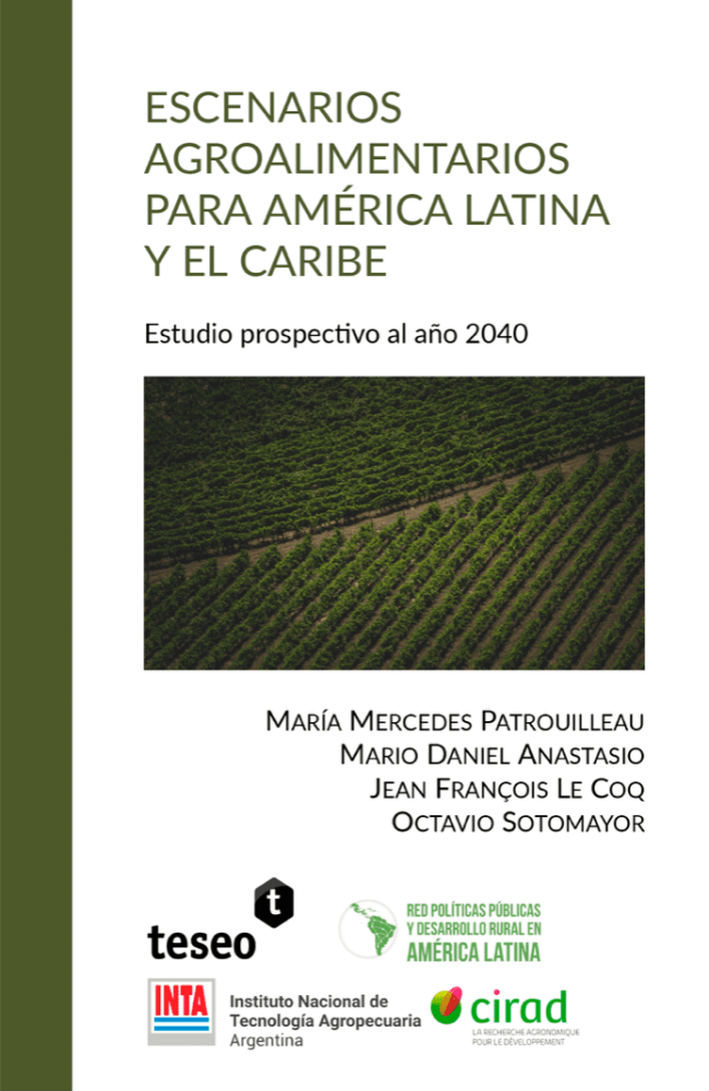 Escenarios agroalimentarios para América Latina y el Caribe: Estudio prospectivo al año 2040