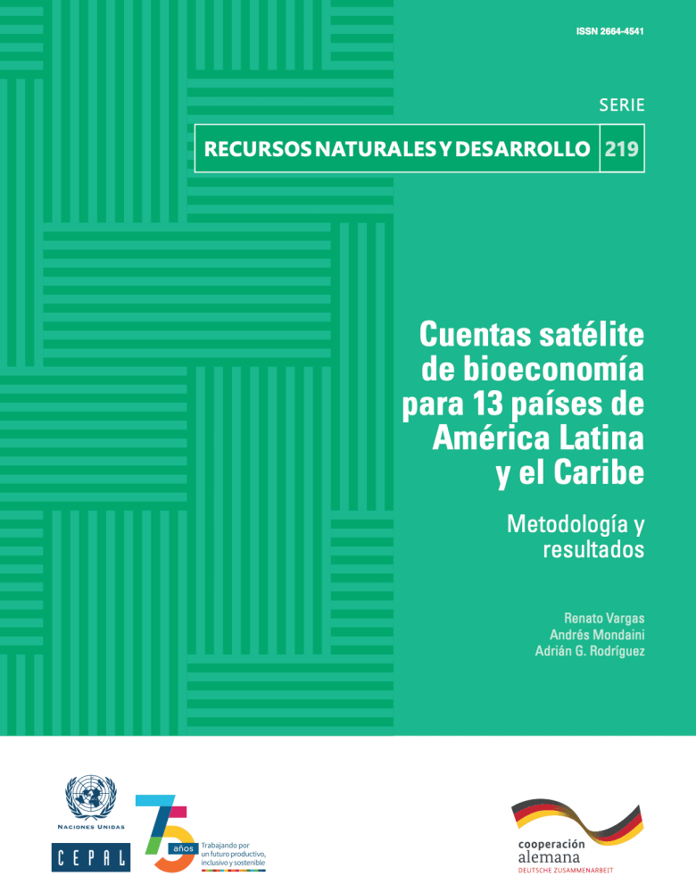 Cuentas satélite de bioeconomía para 13 países de América Latina y el Caribe: metodología y resultados