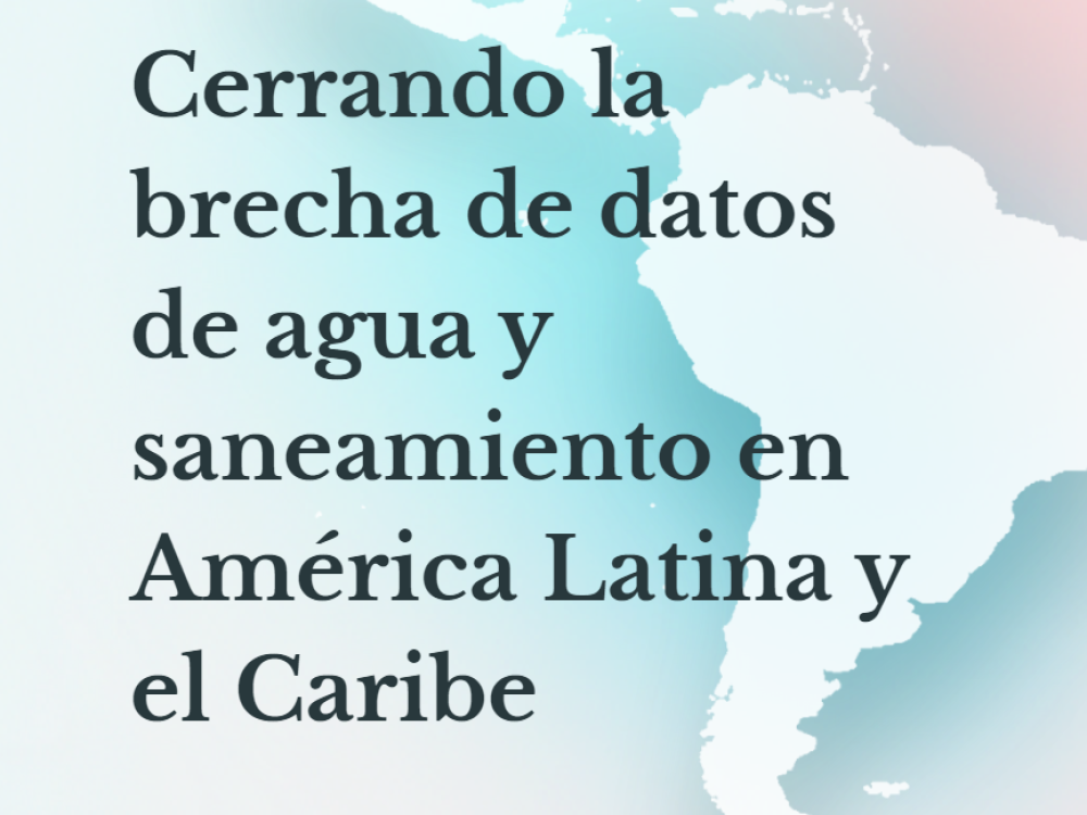 El Observatorio para América Latina y el Caribe de Agua y Saneamiento (OLAS)