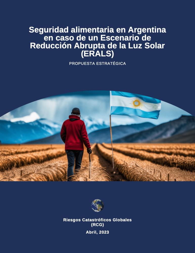 Seguridad alimentaria en Argentina en caso de un Escenario de Reducción Abrupta de la Luz Solar (ERALS)
