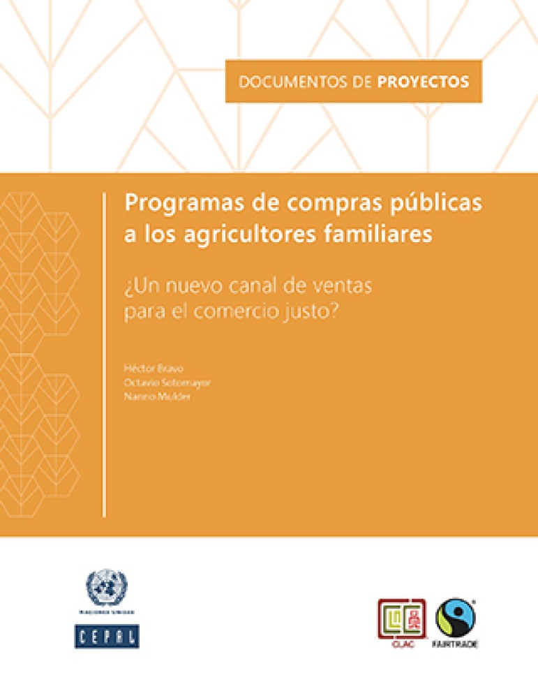 Programas de compras públicas a los agricultores familiares ¿Un nuevo canal de ventas para el comercio justo?