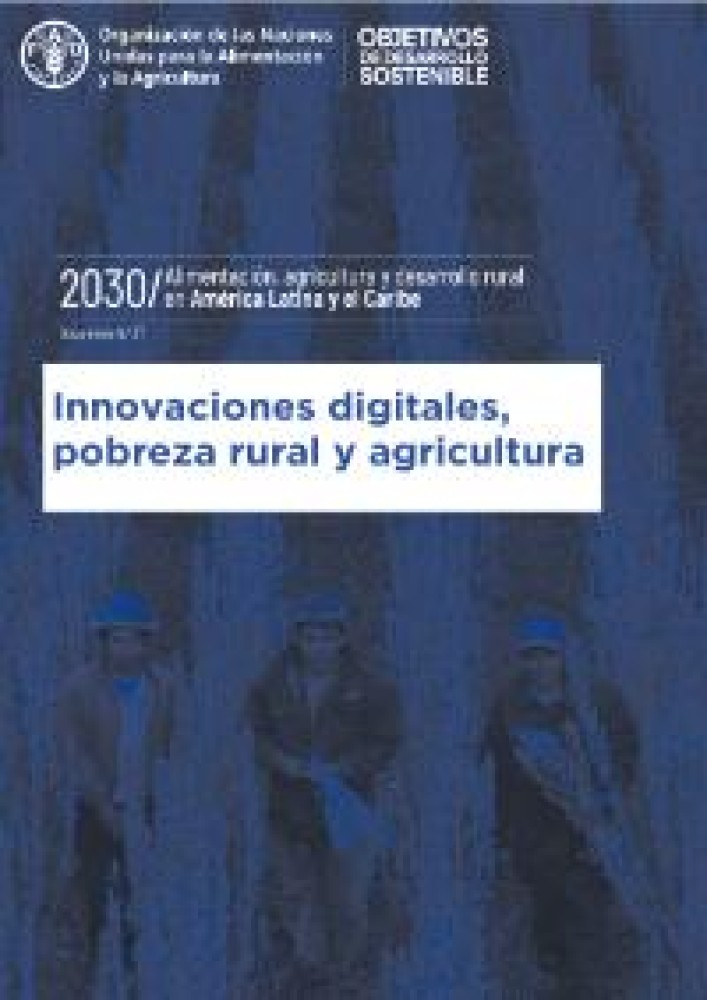 Innovaciones digitales, pobreza rural y agricultura