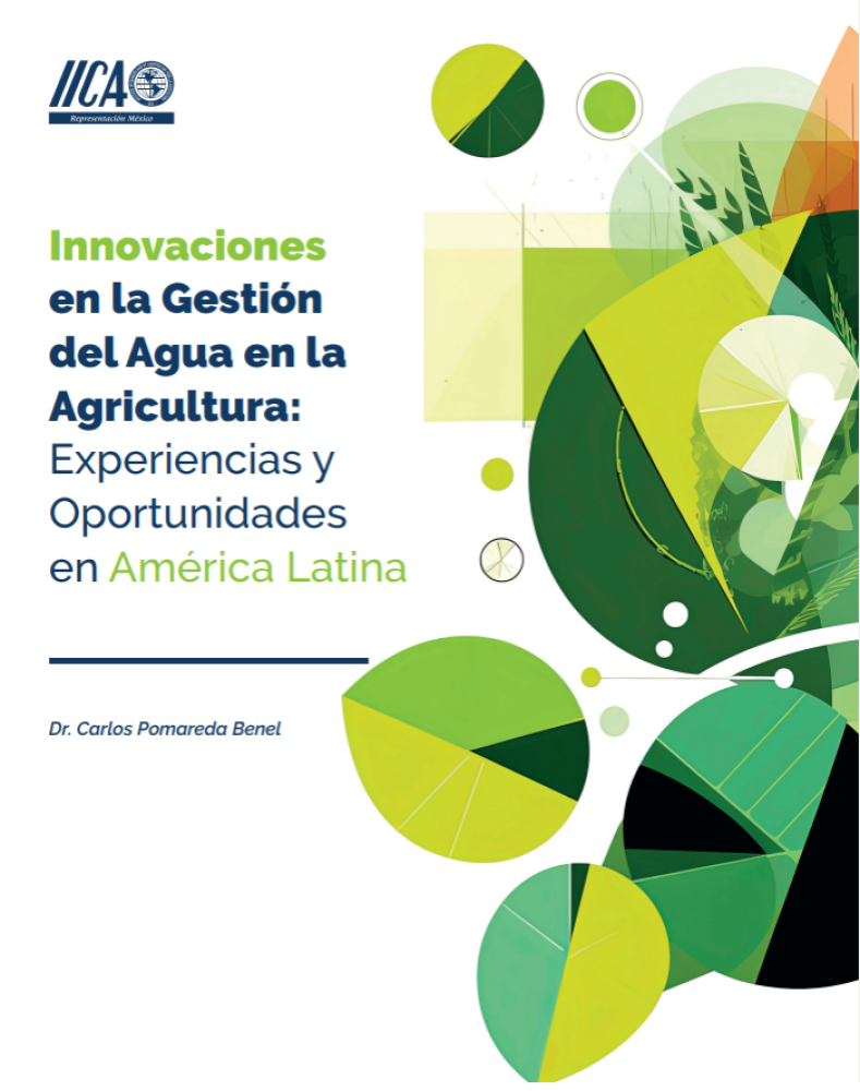 Innovations in Water Management in Agriculture: Experiences and Opportunities in Latin America
