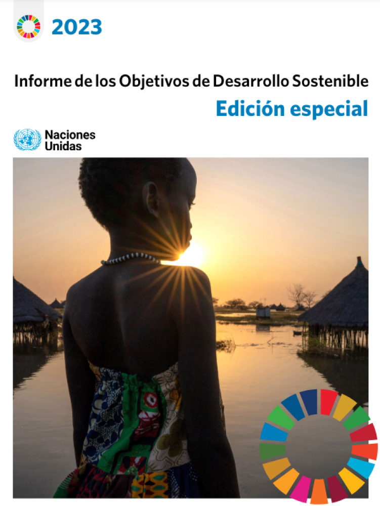 Informe de los Objetivos de Desarrollo Sostenible 2023: Edición especial