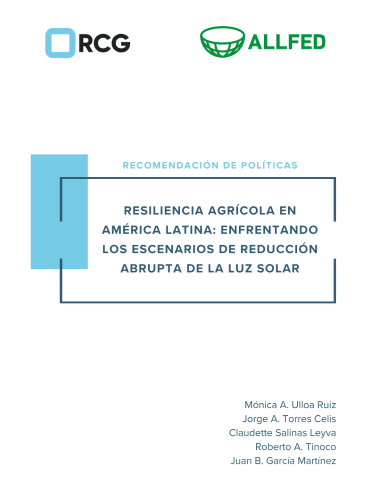 Recomendación de políticas: "Resiliencia agrícola en América Latina: enfrentando los Escenarios de Reducción Abrupta de la Luz Solar”