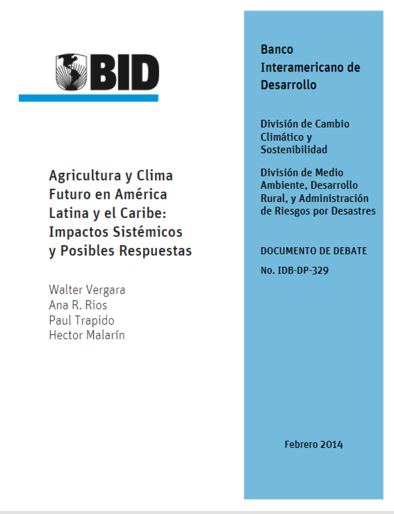 Agricultura y Clima: Futuro en América Latina y el Caribe: Impactos Sistémicos y Posibles Respuestas