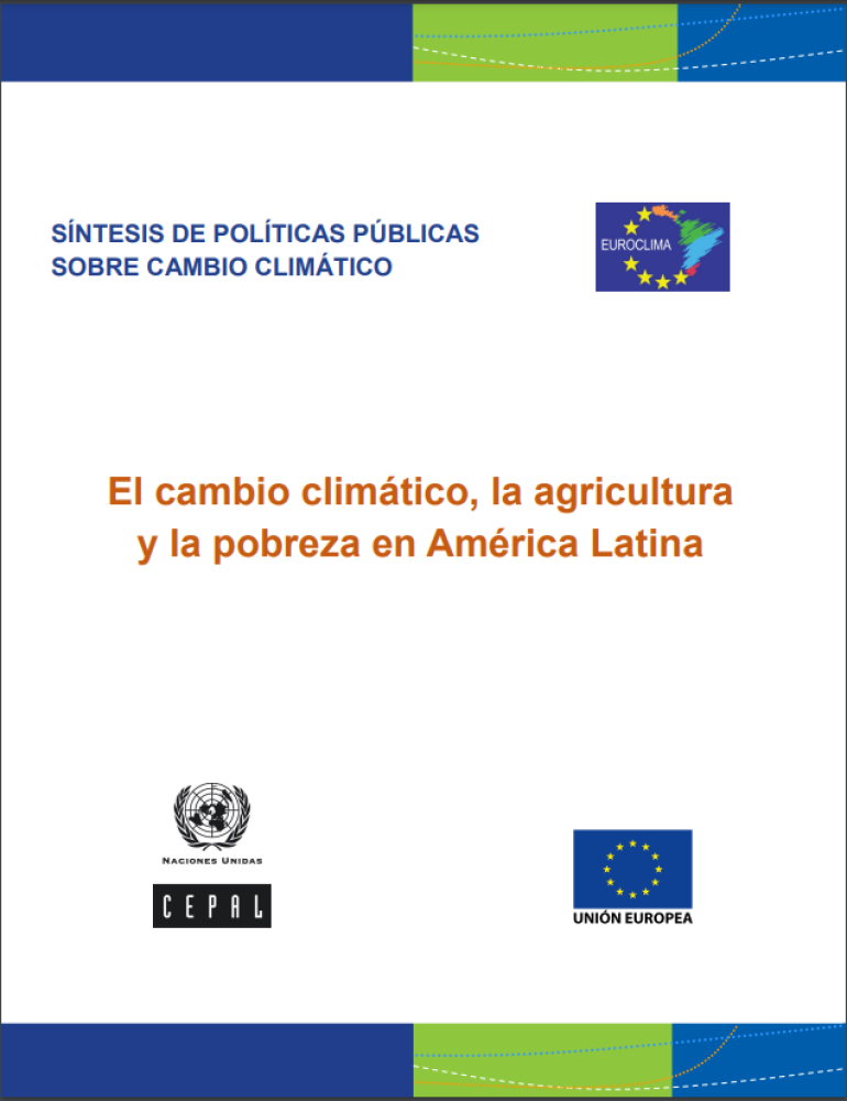 El cambio climático, la agricultura y la pobreza en América Latina