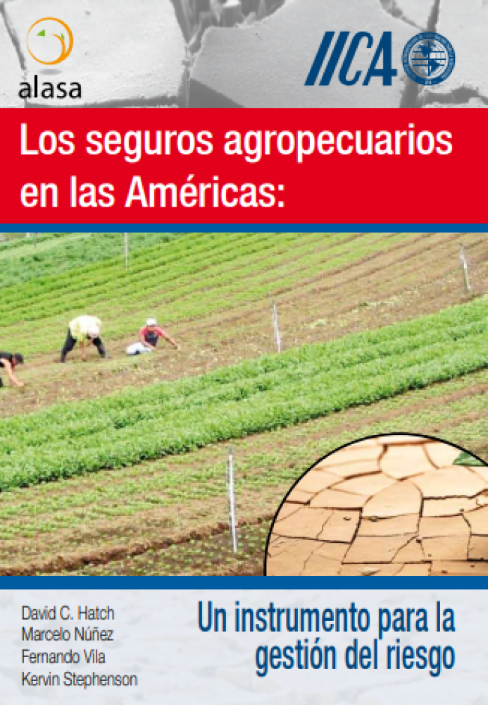 Agricultural insurance in the Americas: an instrument for risk management