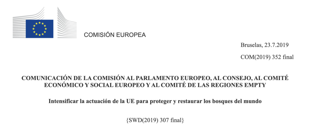 Comunicación de la Comisión de 2019 Titulada «Intensificar la Acción de la UE para Proteger y Restaurar los Bosques del Mundo»