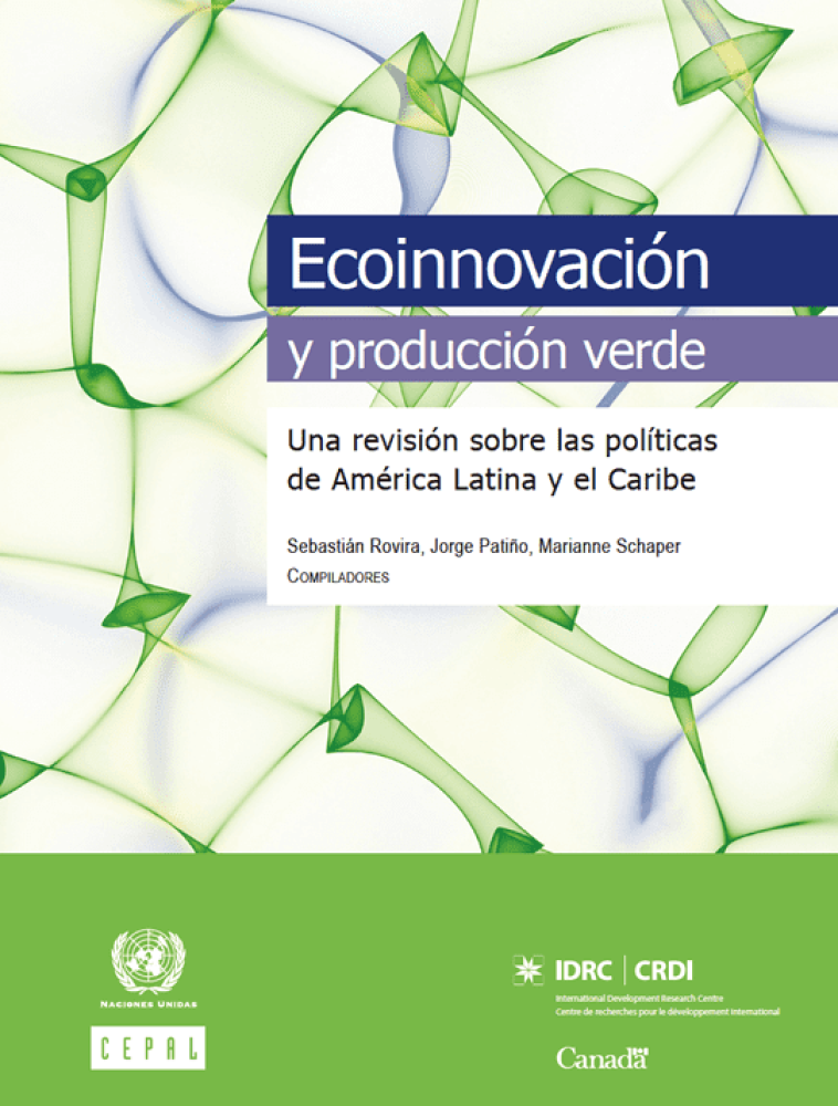 Ecoinnovación y producción verde: Una revisión sobre las políticas de América Latina y el Caribe