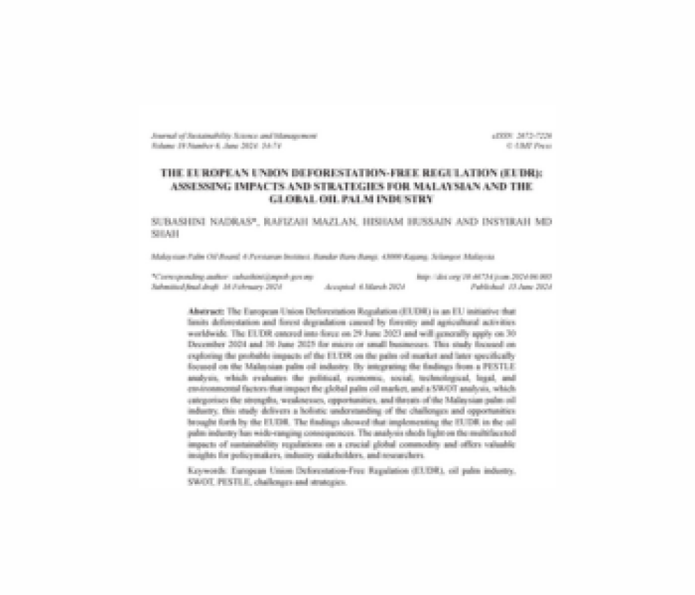 El Reglamento de la Unión Europea sobre Deforestación Cero (EUDR): Evaluación de las repercusiones y estrategias para la industria de Malasia y el mundo del aceite de palma