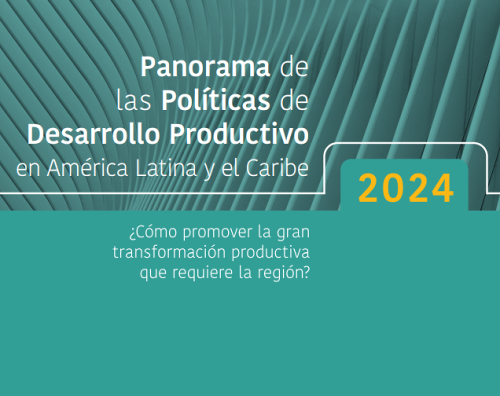 Overview of Productive Development Policies in Latin America and the Caribbean