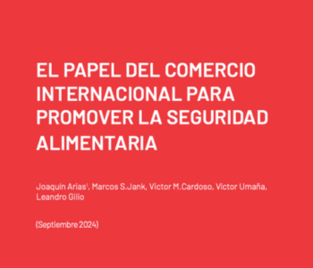 EL PAPEL DEL COMERCIO INTERNACIONAL PARA PROMOVER LA SEGURIDAD ALIMENTARIA