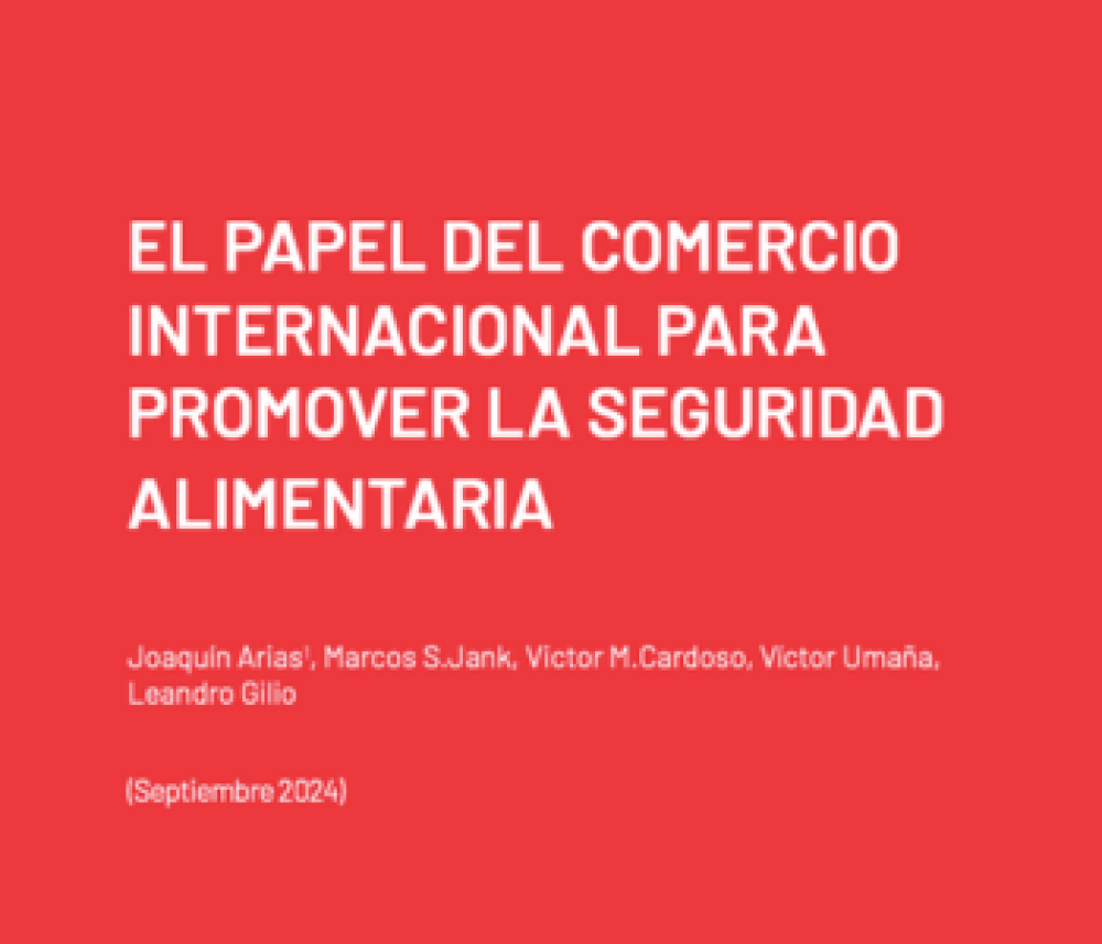 El papel del Comercio Internacional para promover la Seguridad Alimentaria