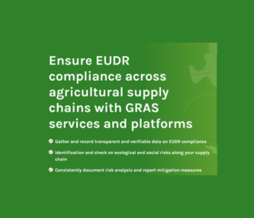 Ensure EUDR compliance across agricultural supply chains with GRAS services and platforms