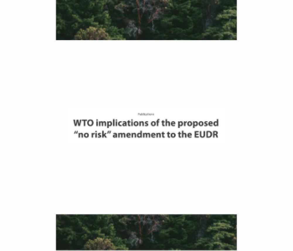 Implications of the proposed amendment to the EUDR on “risk exclusion” in the WTO.