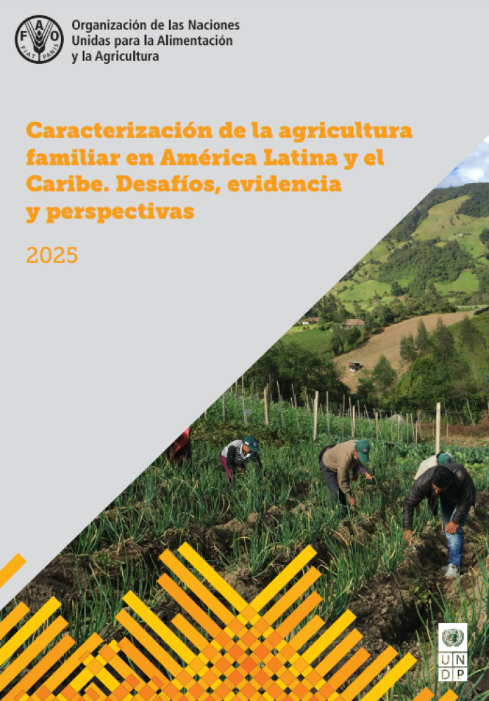 Caracterización de la agricultura familiar en América Latina y el Caribe 2025