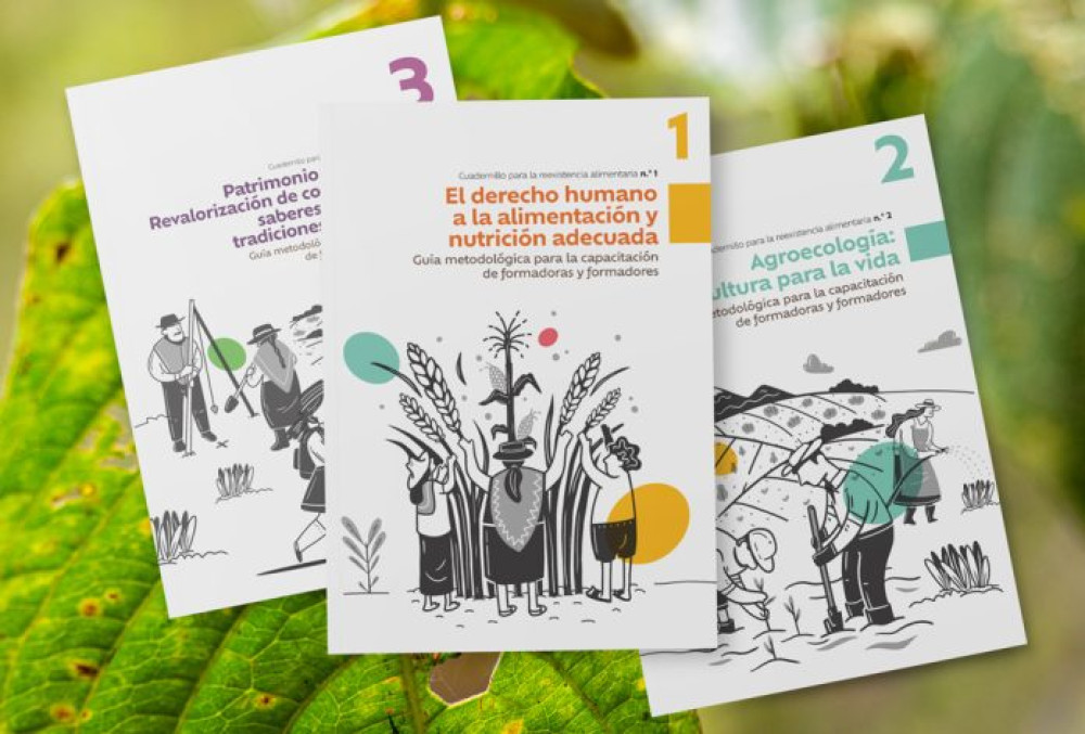 (Ecuador) Cuadernillos para la reexistencia alimentaria: Guías metodológicas para la capacitación de formadoras y formadores en DHANA y Soberanía (FIAN)