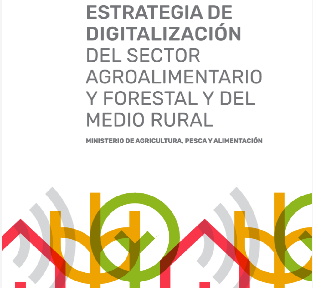 Estrategia de digitalización del sector agroalimentario y forestal y del medio rural