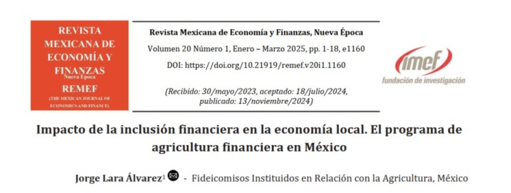 Impacto de la inclusión financiera en la economía local. El programa de agricultura financiera en México