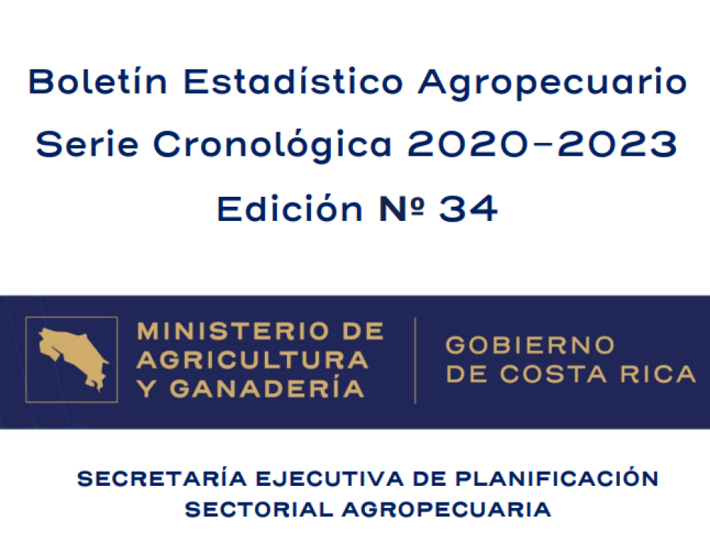 Boletín Estadístico Agropecuario Serie Cronológica 2020-2023 Edición Nº 34