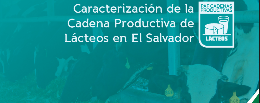 Caracterización de la cadena productiva de lácteos en El Salvador