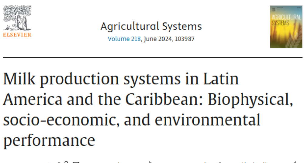 Sistemas de producción de leche en América Latina y el Caribe: desempeño biofísico, socioeconómico y ambiental