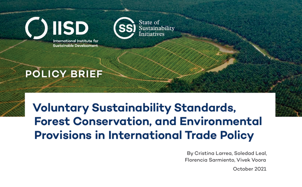 Voluntary Sustainability Standards, Forest Conservation, and Environmental Provisions in International Trade Policy