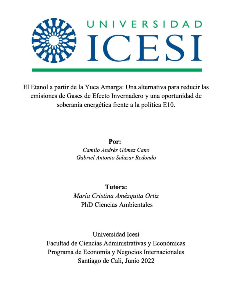 Ethanol from Bitter Cassava: An Alternative to Reduce Greenhouse Gas Emissions and an Opportunity for Energy Sovereignty under the E10 Policy.