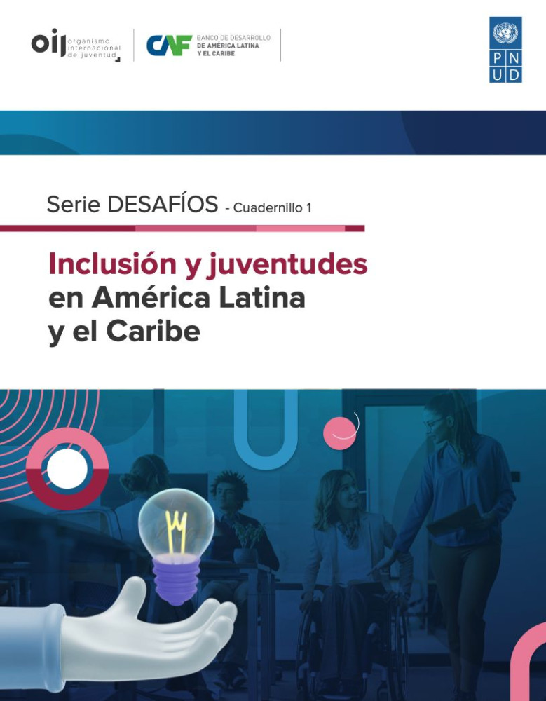 Inclusión y juventudes en América Latina y el Caribe