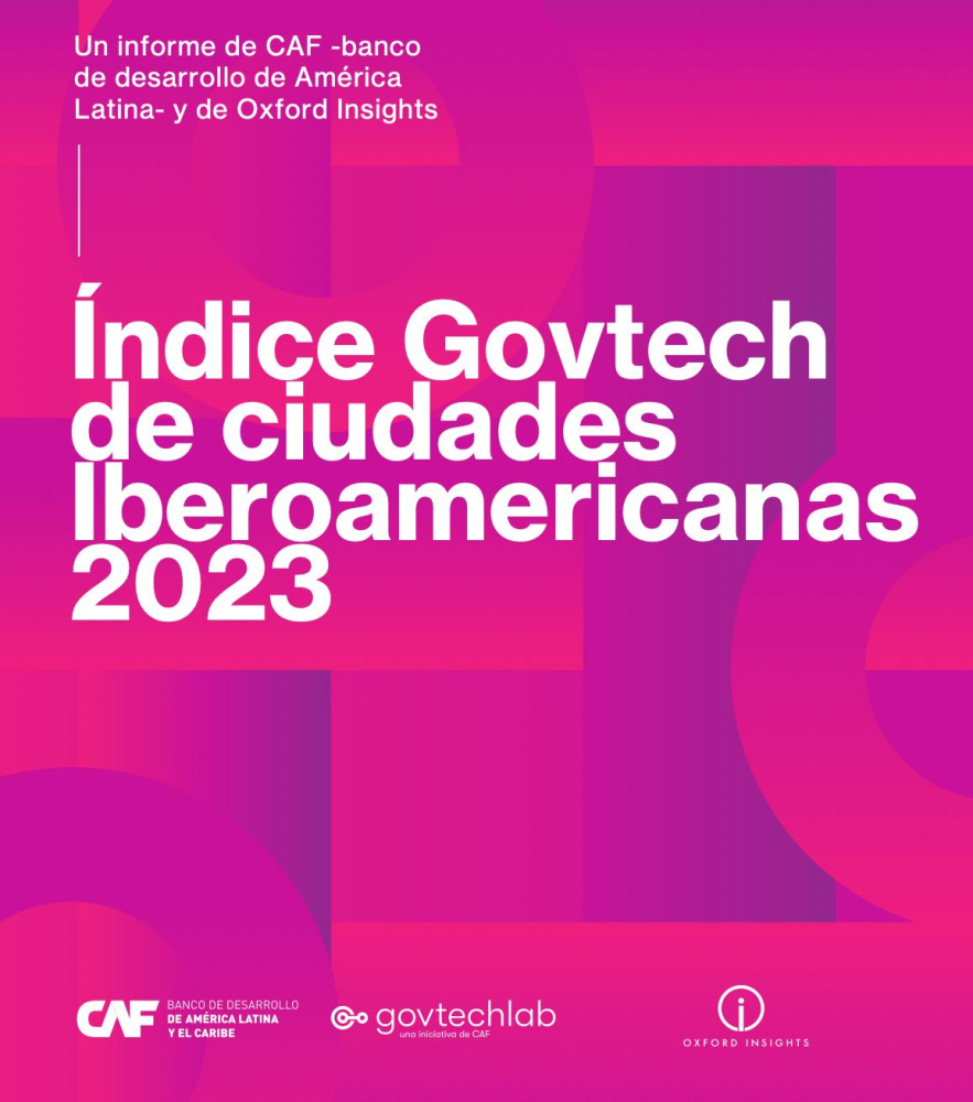 Índice Govtech de ciudades Iberoamericanas 2023