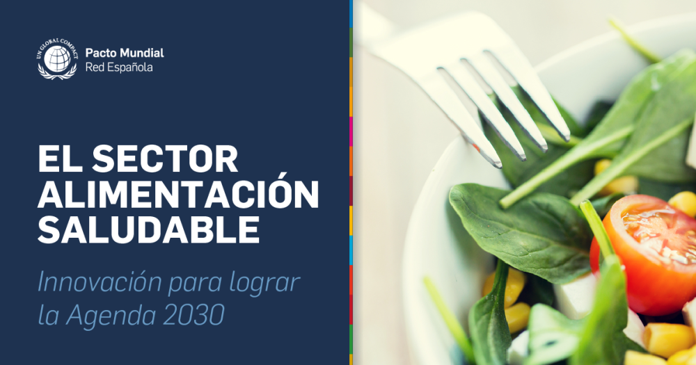 España: El sector alimentación saludable. Innovación para lograr la Agenda 2030