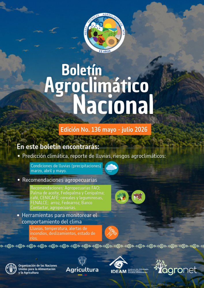 Boletín Agroclimático Nacional - Edición No. 136, mayo-julio 2026 (Colombia)