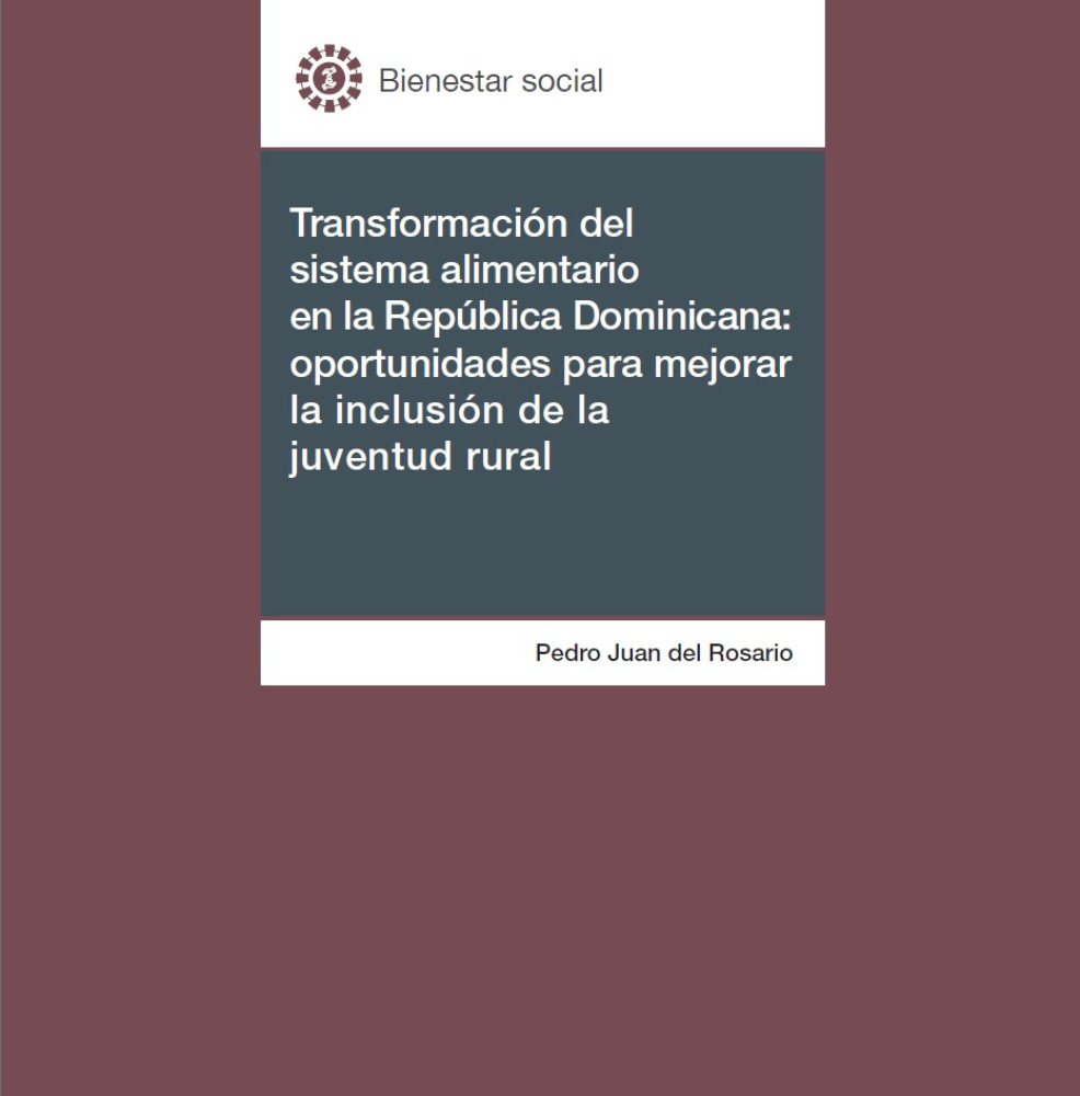 Transformación del sistema alimentario en la República Dominicana: oportunidades para mejorar la inclusión de la juventud rural