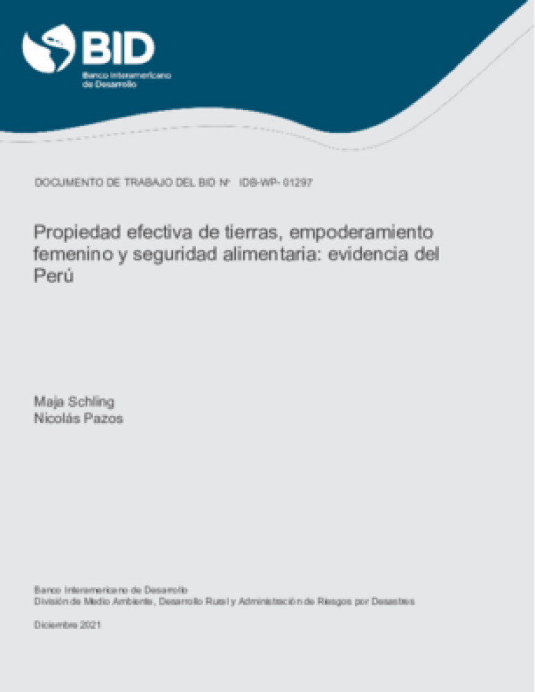 Propiedad efectiva de tierras, empoderamiento femenino y seguridad alimentaria: evidencia del Perú