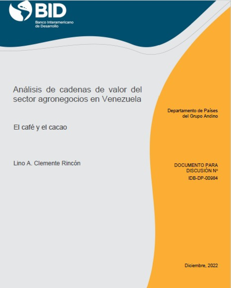 Análisis de cadenas de valor del sector agronegocios en Venezuela: el café y el cacao