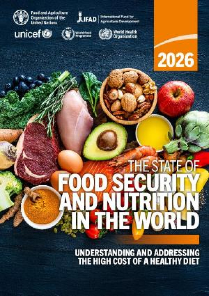 El estado de la seguridad alimentaria y la nutrición en el mundo 2026
