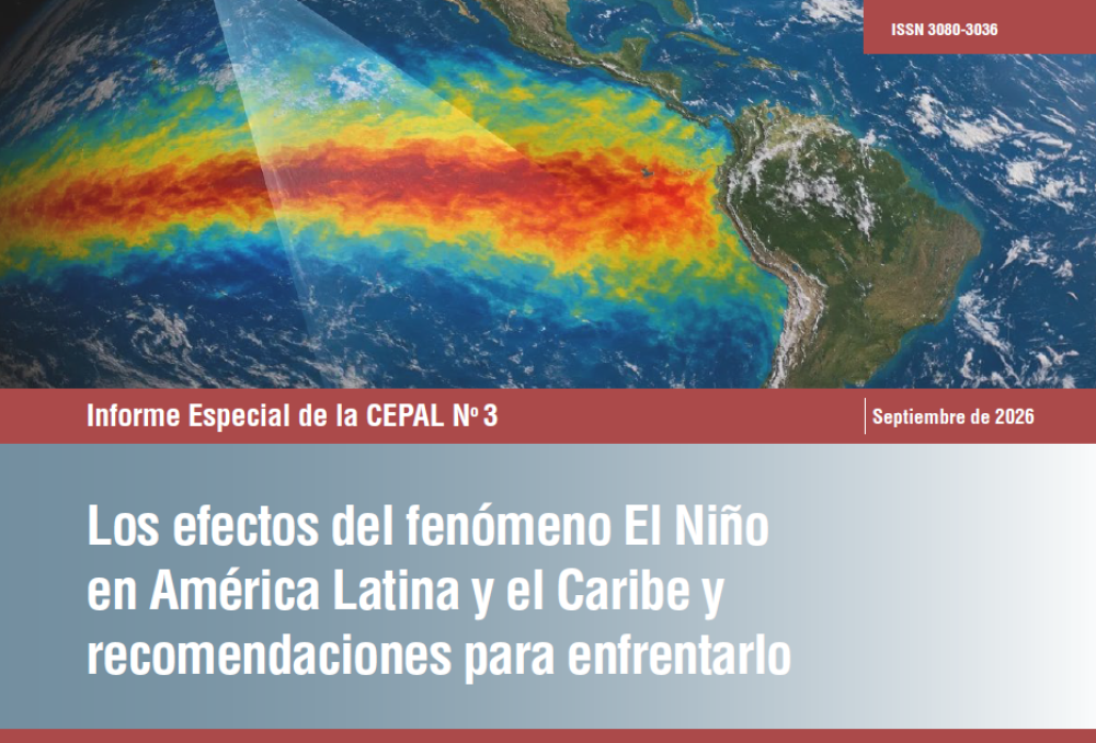 Los efectos del fenómeno El Niño en América Latina y el Caribe y recomendaciones para enfrentarlo