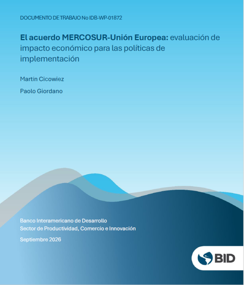 El acuerdo MERCOSUR-Unión Europea: evaluación de impacto económico para las políticas de implementación