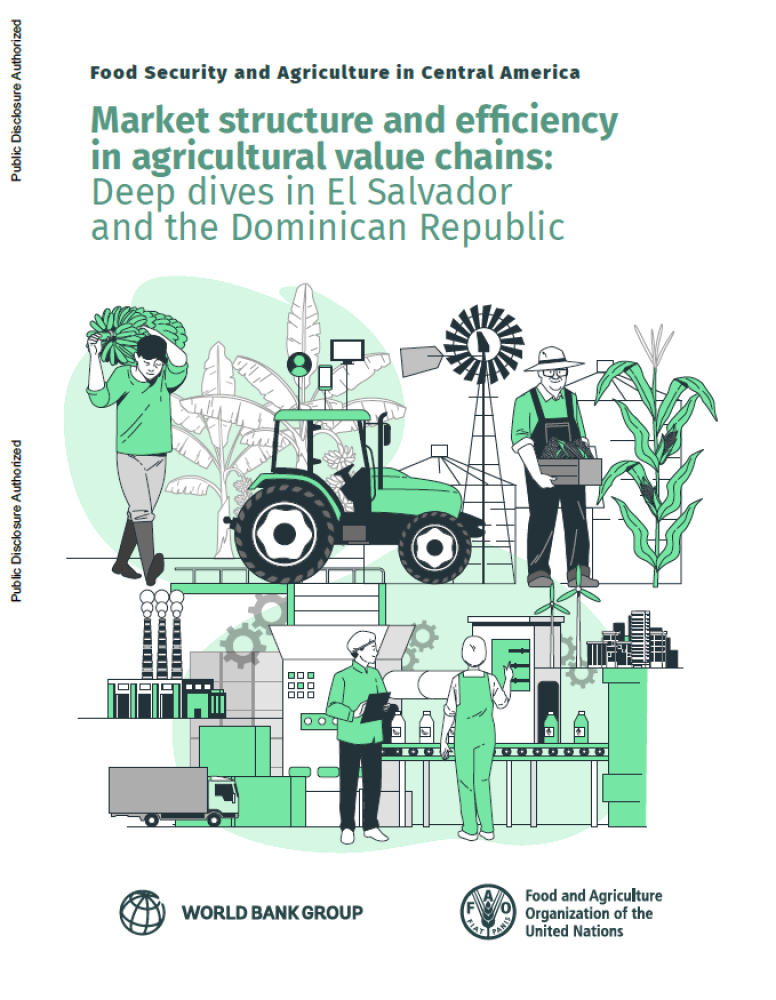 Estructura de mercado y eficiencia en las cadenas de valor agrícolas: un análisis en profundidad en El Salvador y la República Dominicana